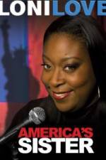 Watch Loni Love America's Sister Vumoo