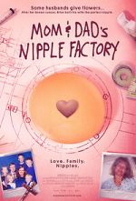 Watch Mom & Dad\'s Nipple Factory Vumoo