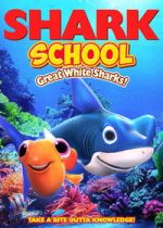 Watch Shark School: Great White Sharks! Vumoo