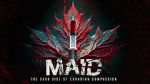 Watch MAID: The Dark Side of Canadian Compassion Vumoo