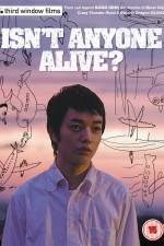 Watch Isn't Anyone Alive Vumoo