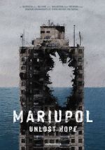 Watch Mariupol. Unlost Hope Vumoo