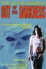 Watch Alien Agenda: Out of the Darkness Vumoo