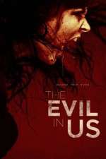 Watch The Evil in Us Vumoo