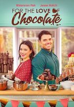 Watch For the Love of Chocolate Vumoo