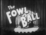 Watch The Fowl Ball Vumoo