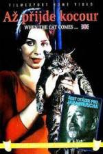 Watch Az prijde kocour (When the Cat Comes Vumoo