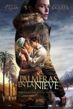 Watch Palmeras en la nieve Vumoo