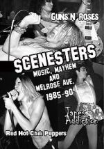 Watch Scenesters: Music, Mayhem and Melrose ave. 1985-1990 Vumoo