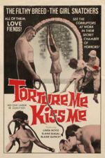 Watch Torture Me, Kiss Me Vumoo