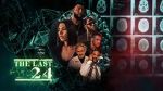 Watch The Last 24 Vumoo
