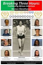 Watch Breaking Three Hours: Trailblazing African American Women Marathoners Vumoo