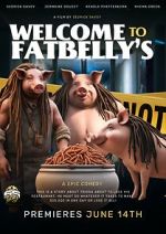 Watch Welcome to Fatbellys Vumoo