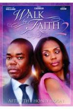 Watch Walk by Faith: After the HoneyMoon Vumoo