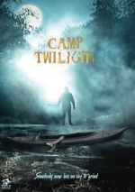 Watch Camp Twilight Vumoo