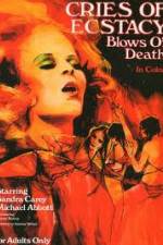 Watch Cries of Ecstasy, Blows of Death Vumoo