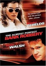 Watch The Almost Perfect Bank Robbery Vumoo