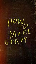Watch How to Make Gravy Vumoo
