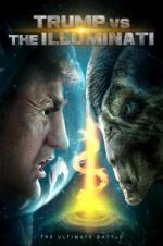 Watch Trump vs the Illuminati Vumoo