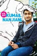 Watch Kumail Nanjiani: Beta Male Vumoo