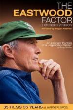 Watch The Eastwood Factor Vumoo
