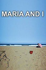 Watch Maria and I Vumoo