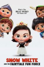 Watch Snow White and the Fairytale Fun Force Vumoo