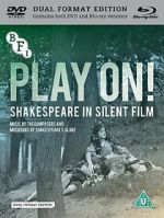 Watch Play On! Shakespeare in Silent Film Vumoo