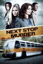Watch Next Stop Murder Vumoo