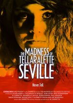 Watch The Madness Of Tellaralette Seville Vumoo