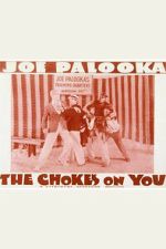 Watch The Choke\'s on You Vumoo