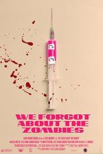 Watch We Forgot about the Zombies (Short 2022) Vumoo