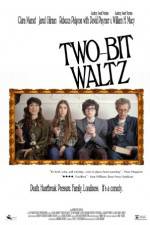 Watch Two-Bit Waltz Vumoo