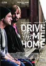 Watch Drive Me Home Vumoo