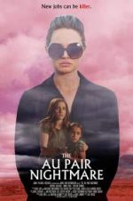 Watch The Au Pair Nightmare Vumoo