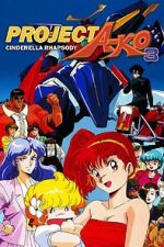Watch Project A-Ko 3: Cinderella Rhapsody Vumoo