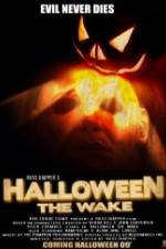 Watch Halloween The Wake Vumoo