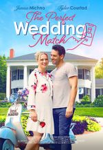 Watch The Perfect Wedding Match Vumoo