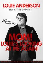 Watch Louie Anderson: Mom! Louie\'s Looking at Me Again Vumoo
