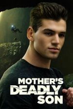 Watch Mother\'s Deadly Son Vumoo