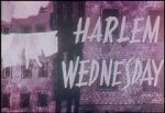Watch Harlem Wednesday (Short 1958) Vumoo