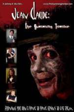 Watch Jean Claude: The Gumming Zombie Vumoo