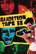 Watch Audition Tape 13 Vumoo