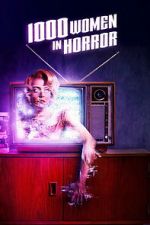 Watch 1000 Women in Horror Vumoo