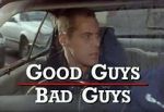 Watch Good Guys Bad Guys: Only the Young Die Good Vumoo
