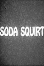 Watch Soda Squirt Vumoo