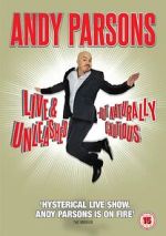 Watch Andy Parsons: Live and Unleashed but Naturally Cautious (TV Special 2015) Vumoo