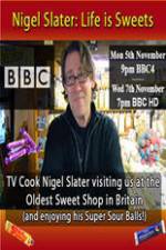 Watch Nigel Slater Life Is Sweets Vumoo