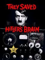 Watch They Saved Hitler's Brain Vumoo
