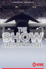 Watch THE SHOW: California Love Vumoo